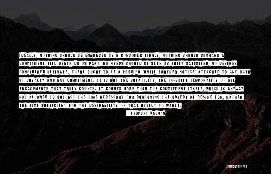 Desire And Death Quotes By Zygmunt Bauman Desire And Death Quotes By Zygmunt Bauman