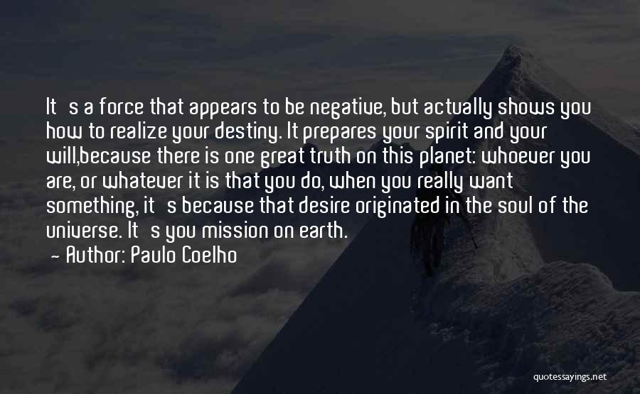 Desire And Destiny Quotes By Paulo Coelho