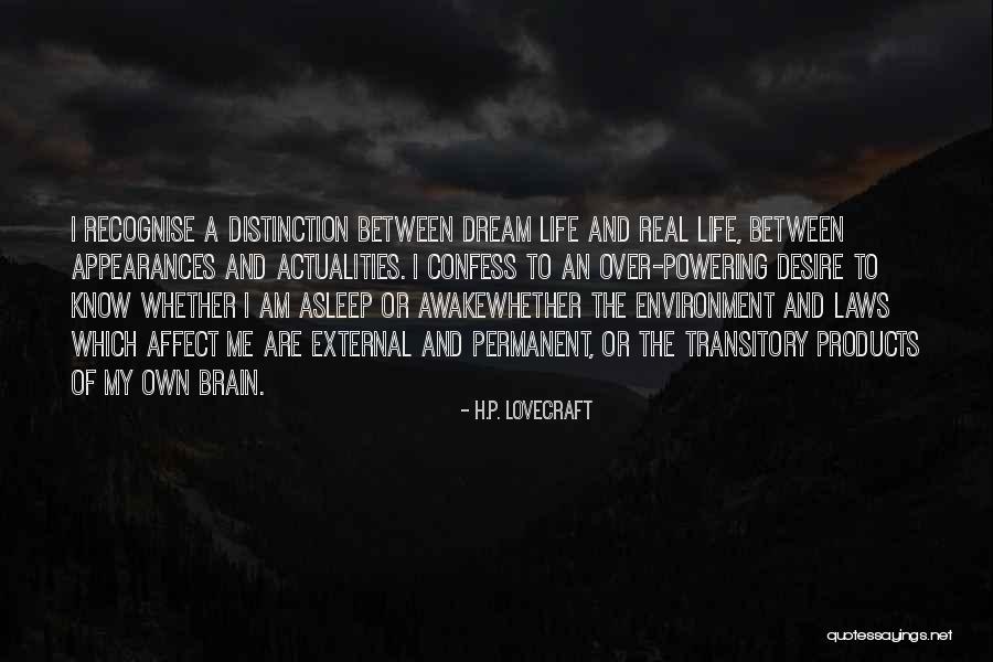 Desire And Dream Quotes By H.P. Lovecraft Desire And Dream Quotes By H.P. Lovecraft