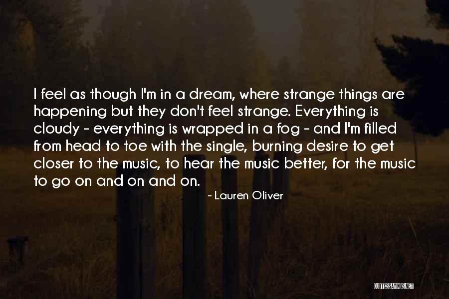 Desire And Dream Quotes By Lauren Oliver Desire And Dream Quotes By Lauren Oliver