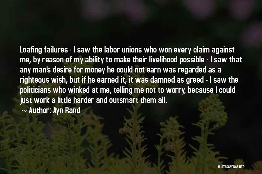 Desire And Greed Quotes By Ayn Rand