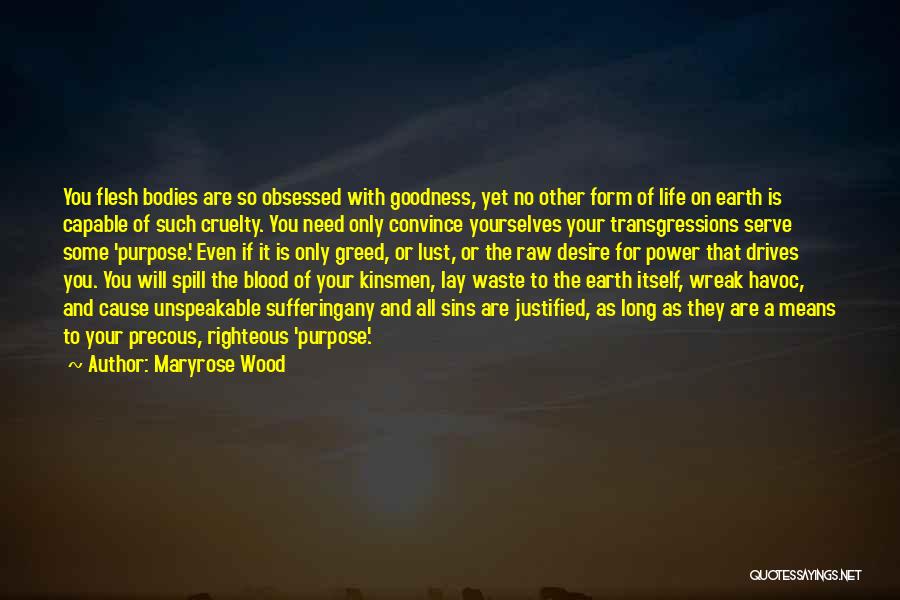 Desire And Greed Quotes By Maryrose Wood