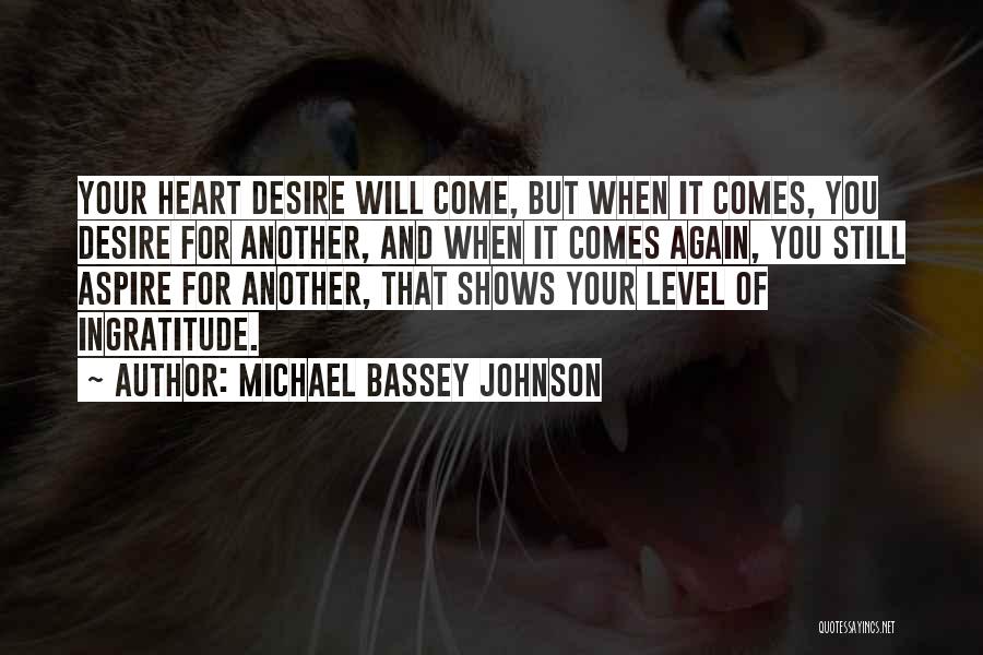 Desire And Greed Quotes By Michael Bassey Johnson