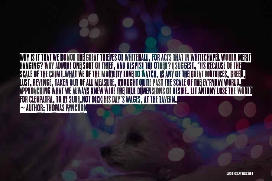 Desire And Greed Quotes By Thomas Pynchon Desire And Greed Quotes By Thomas Pynchon