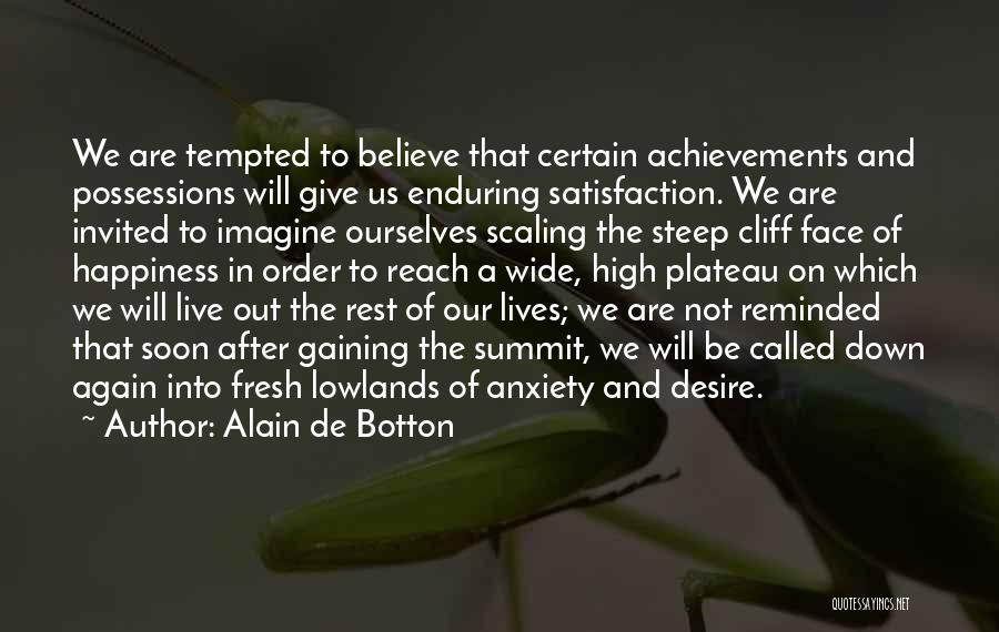 Desire And Happiness Quotes By Alain De Botton