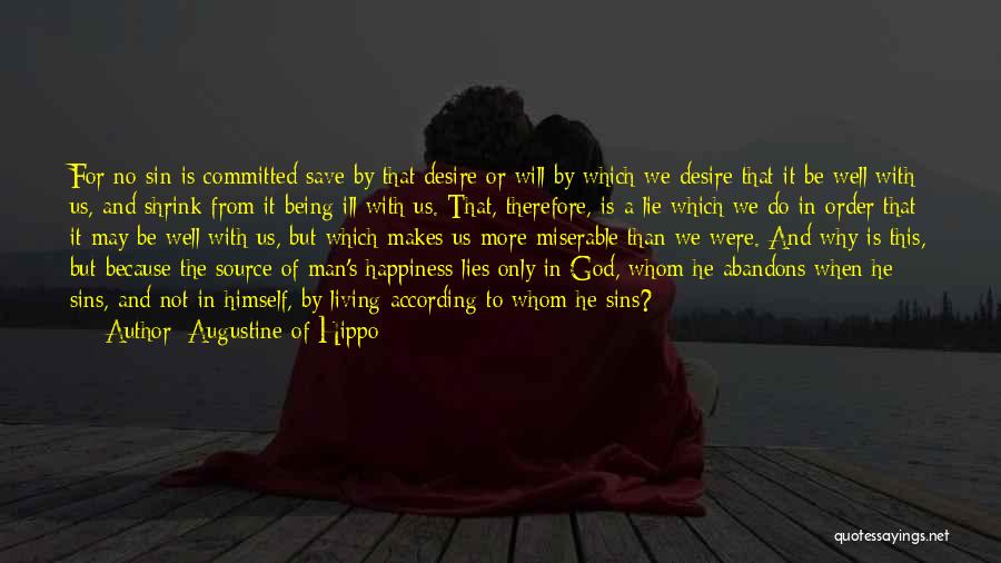 Desire And Happiness Quotes By Augustine Of Hippo