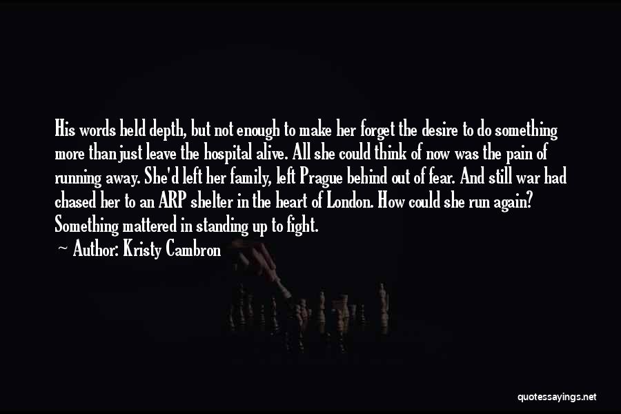 Desire And Pain Quotes By Kristy Cambron