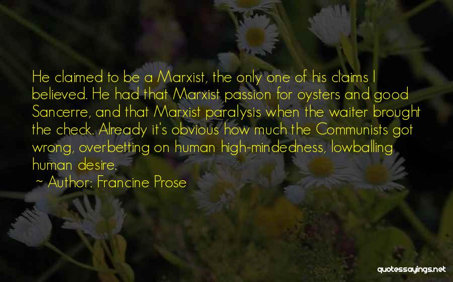 Desire And Passion Quotes By Francine Prose