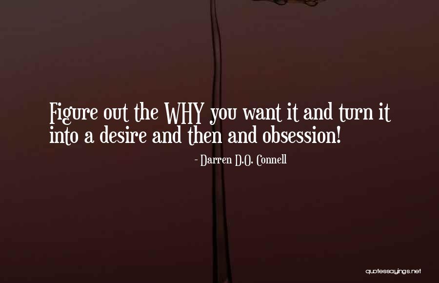 Desire And Power Quotes By Darren D.O. Connell