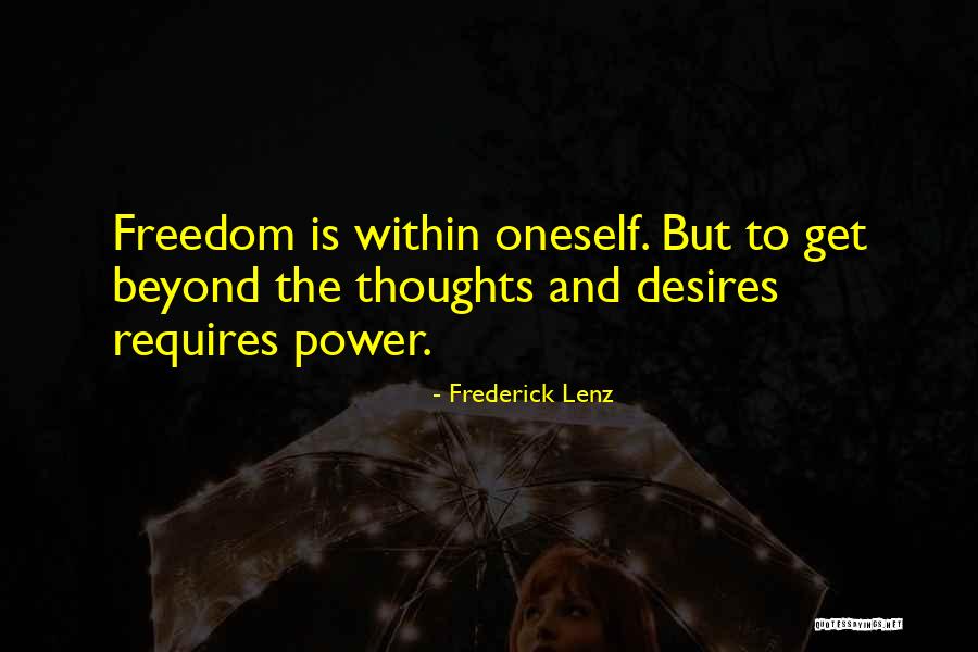 Desire And Power Quotes By Frederick Lenz Desire And Power Quotes By Frederick Lenz