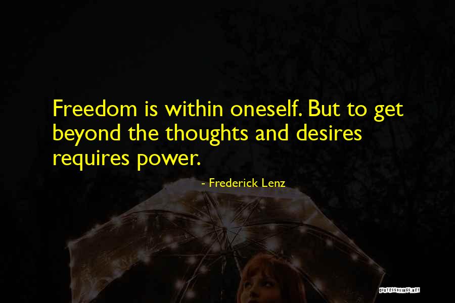 Desire And Power Quotes By Frederick Lenz