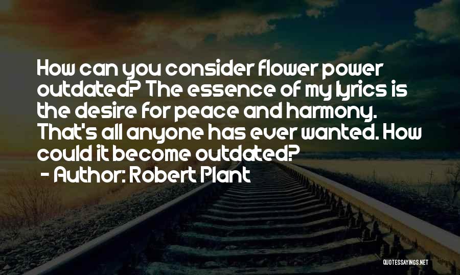 Desire And Power Quotes By Robert Plant