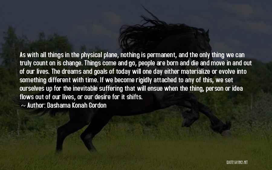 Desire And Suffering Quotes By Dashama Konah Gordon