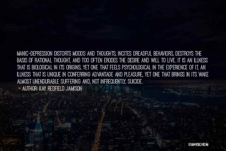 Desire And Suffering Quotes By Kay Redfield Jamison