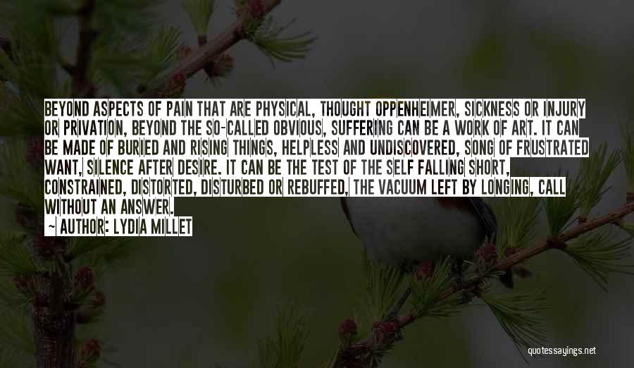 Desire And Suffering Quotes By Lydia Millet