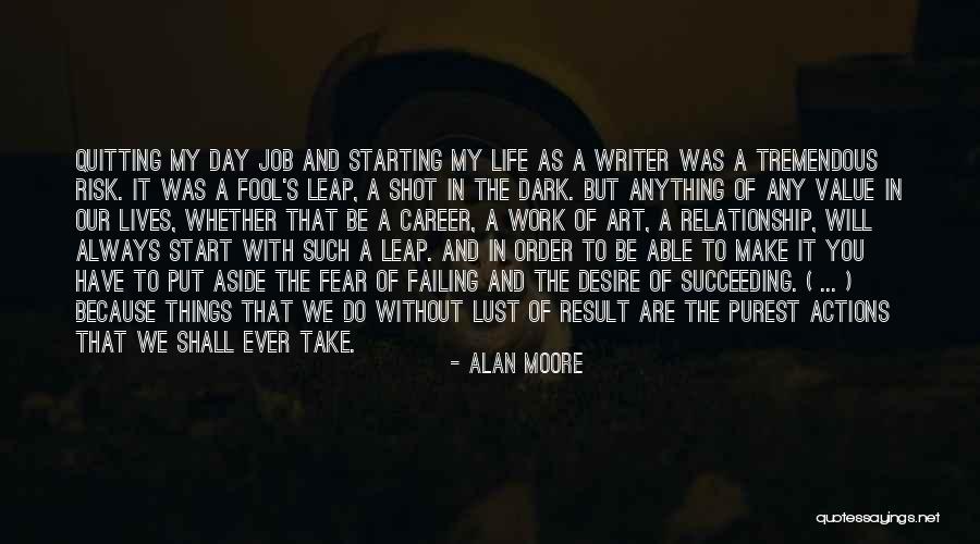 Desire And Value Quotes By Alan Moore