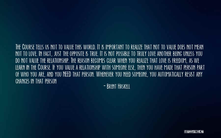 Desire And Value Quotes By Brent Haskell Desire And Value Quotes By Brent Haskell