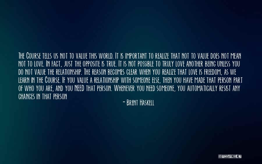 Desire And Value Quotes By Brent Haskell