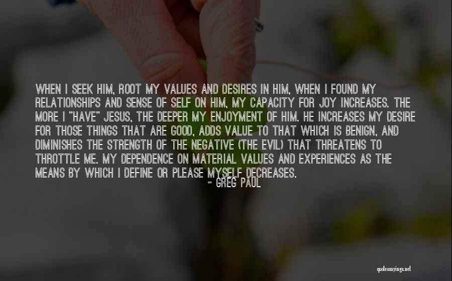 Desire And Value Quotes By Greg Paul