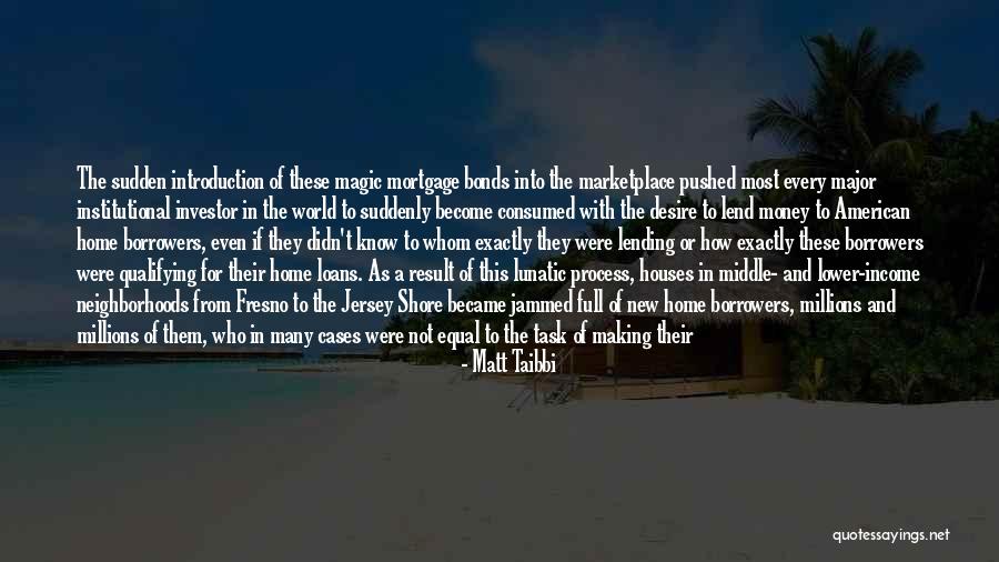 Desire And Value Quotes By Matt Taibbi Desire And Value Quotes By Matt Taibbi