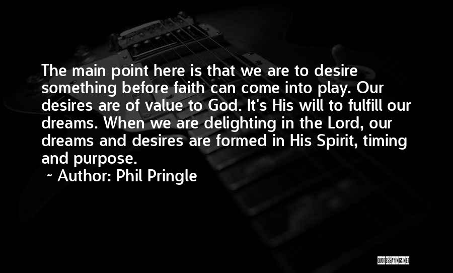 Desire And Value Quotes By Phil Pringle