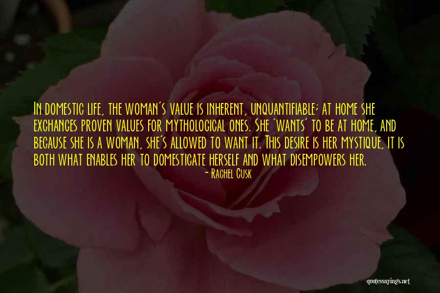 Desire And Value Quotes By Rachel Cusk Desire And Value Quotes By Rachel Cusk