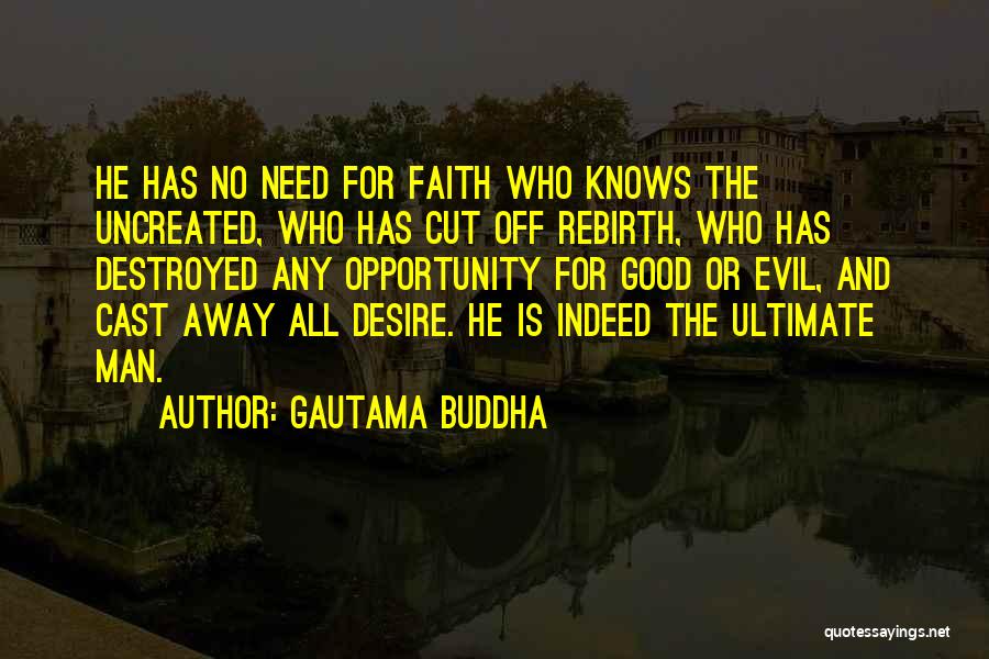 Desire Buddha Quotes By Gautama Buddha