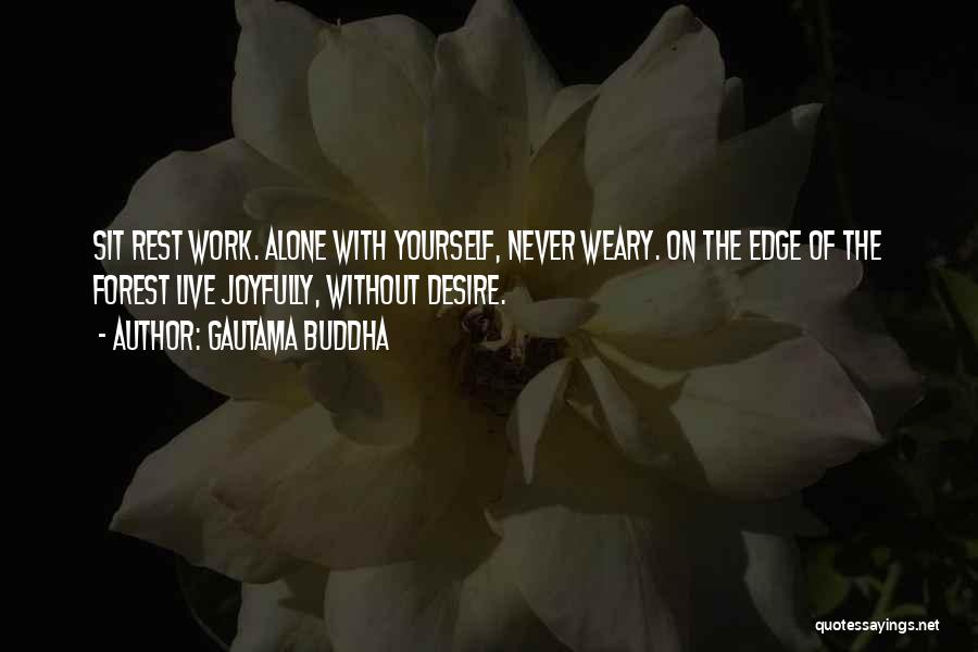 Desire Buddha Quotes By Gautama Buddha