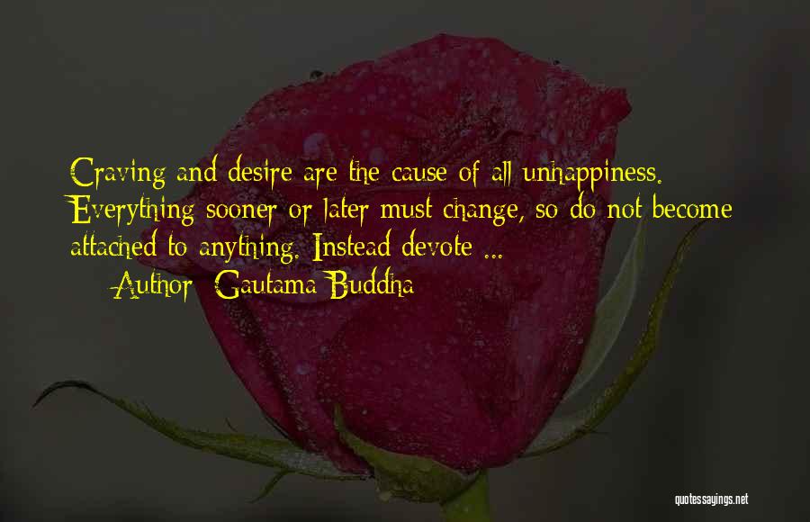 Desire Buddha Quotes By Gautama Buddha