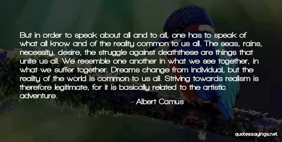 Desire For Change Quotes By Albert Camus