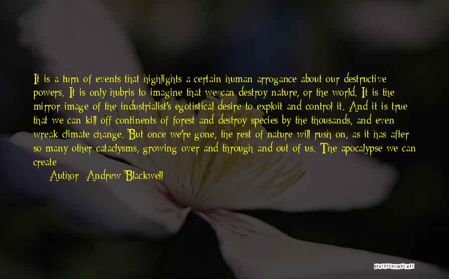 Desire For Change Quotes By Andrew Blackwell