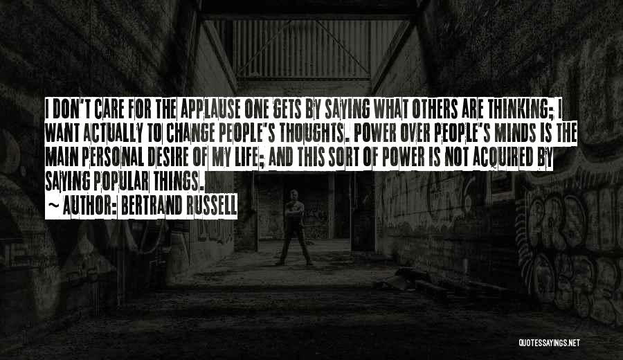 Desire For Change Quotes By Bertrand Russell