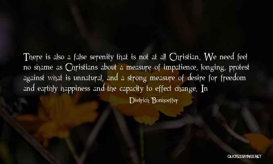 Desire For Change Quotes By Dietrich Bonhoeffer