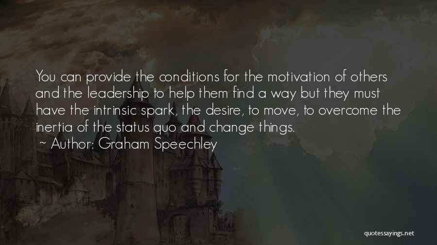 Desire For Change Quotes By Graham Speechley