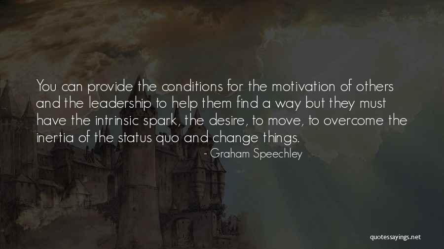 Desire For Change Quotes By Graham Speechley