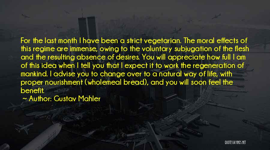 Desire For Change Quotes By Gustav Mahler