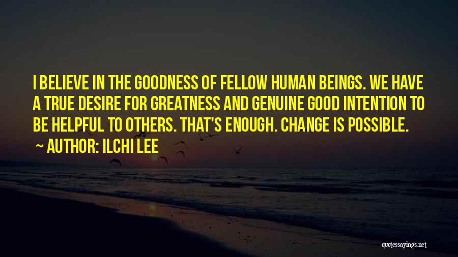 Desire For Change Quotes By Ilchi Lee