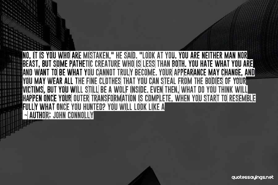 Desire For Change Quotes By John Connolly