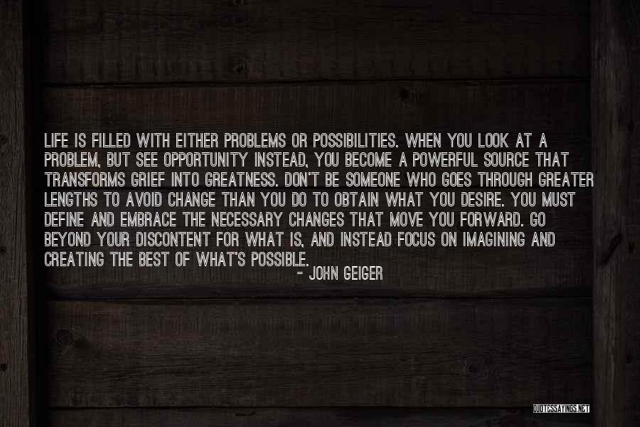 Desire For Change Quotes By John Geiger