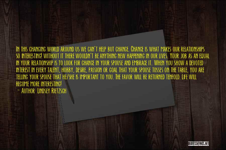 Desire For Change Quotes By Lindsey Rietzsch