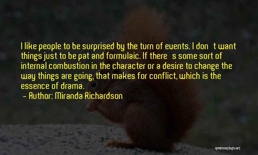 Desire For Change Quotes By Miranda Richardson