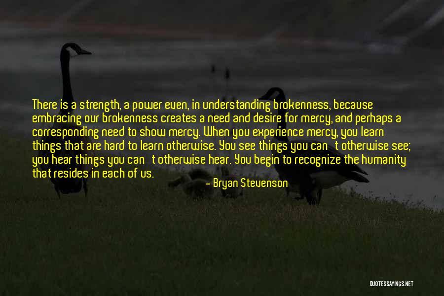Desire For Power Quotes By Bryan Stevenson Desire For Power Quotes By Bryan Stevenson