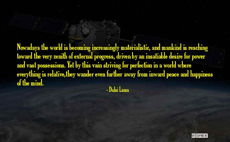 Desire For Power Quotes By Dalai Lama Desire For Power Quotes By Dalai Lama