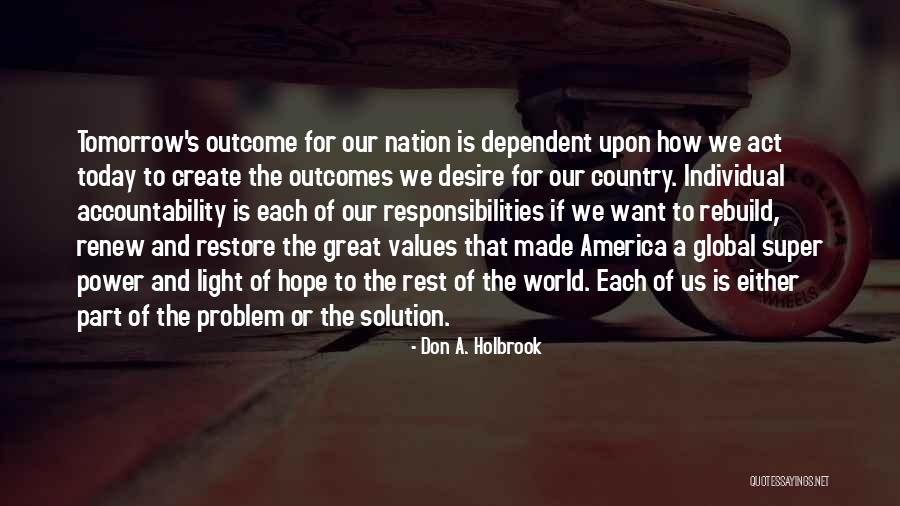 Desire For Power Quotes By Don A. Holbrook Desire For Power Quotes By Don A. Holbrook
