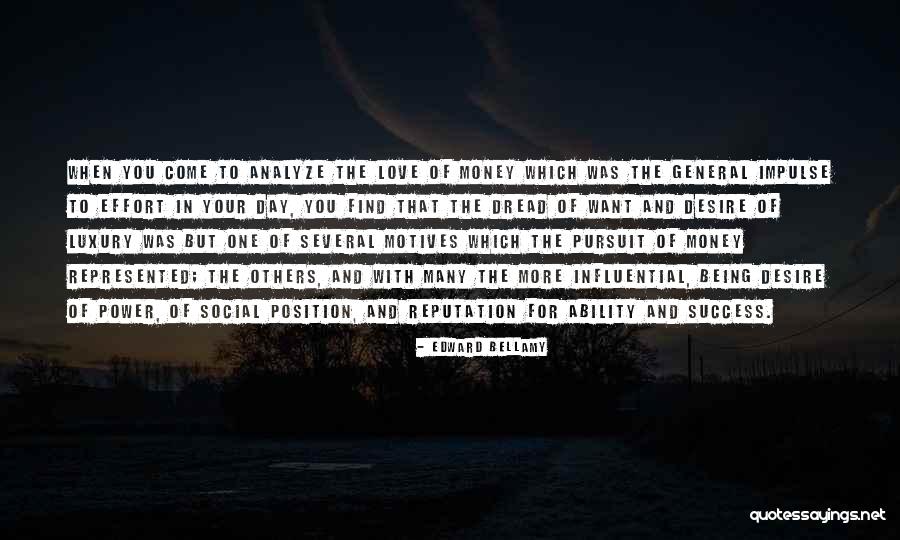 Desire For Power Quotes By Edward Bellamy Desire For Power Quotes By Edward Bellamy