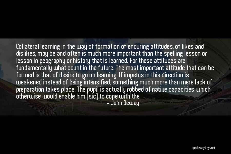 Desire For Power Quotes By John Dewey Desire For Power Quotes By John Dewey