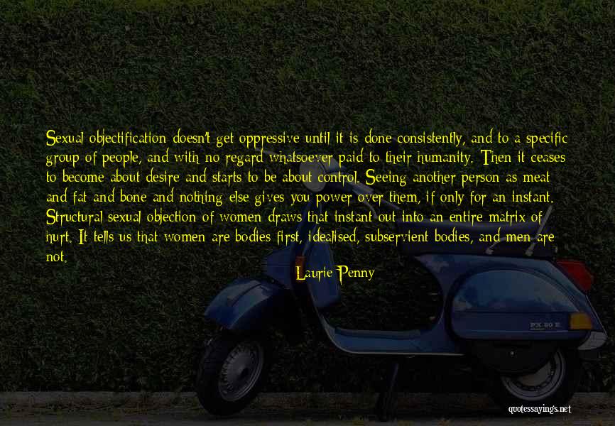 Desire For Power Quotes By Laurie Penny Desire For Power Quotes By Laurie Penny