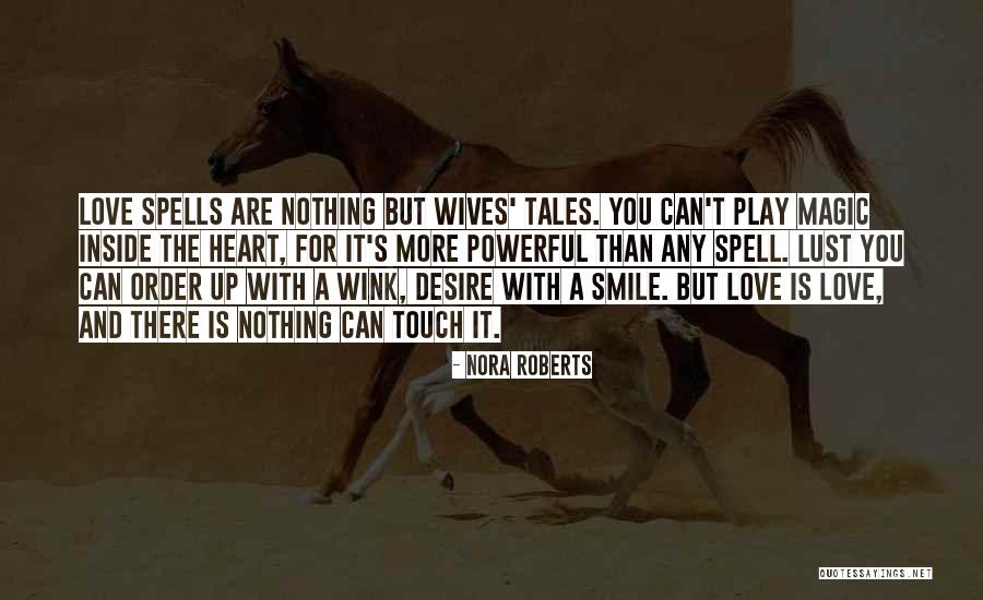 Desire For Power Quotes By Nora Roberts Desire For Power Quotes By Nora Roberts