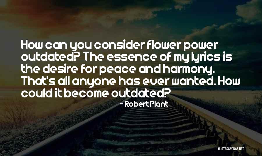 Desire For Power Quotes By Robert Plant Desire For Power Quotes By Robert Plant