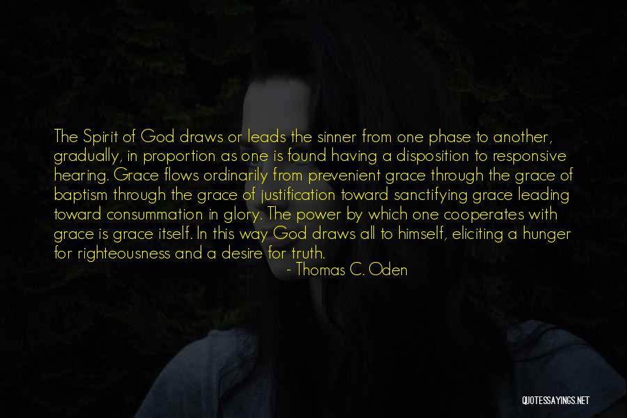 Desire For Power Quotes By Thomas C. Oden Desire For Power Quotes By Thomas C. Oden